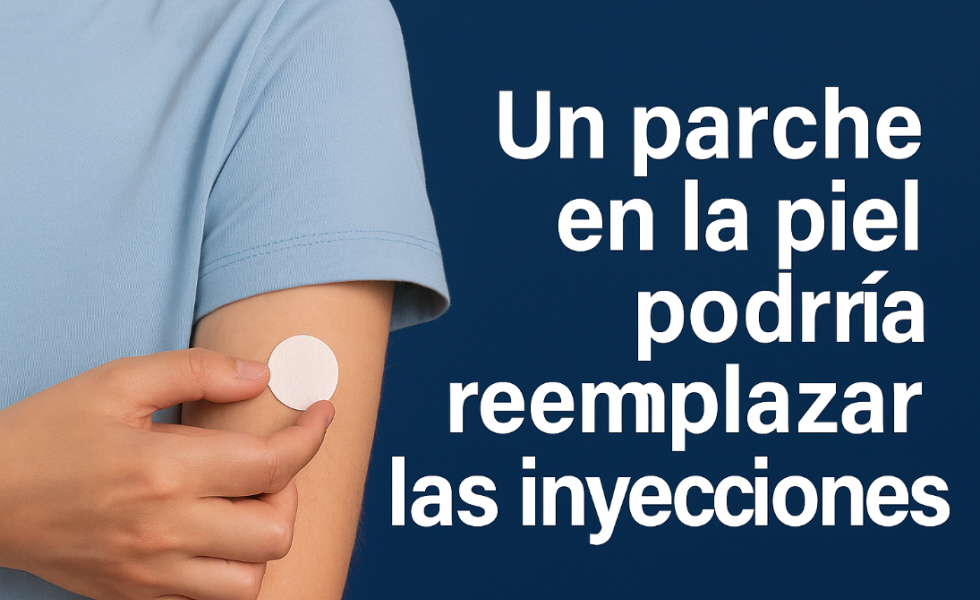 Un parche en la piel podría reemplazar las inyecciones Tradicionales